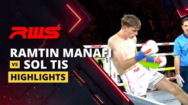 Ramtin Manafi vs Sol Tis  - Highlight | RWS Muay Thai 2026