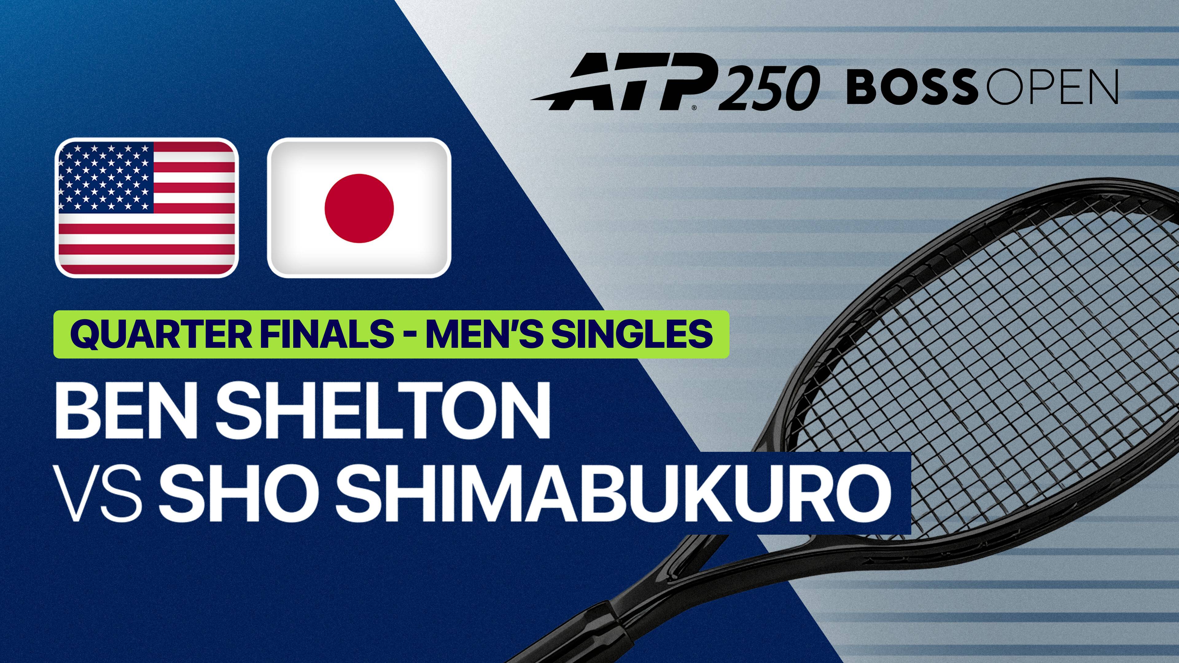 Ben Shelton vs Sho Shimabukuro - Quarterfinal (Post Rain Match) | ATP 250: BOSS Open 2026