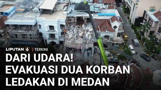 Evakuasi Dua Korban Ledakan di Kompleks Grand Polonia Medan Berlanjut | Liputan 6