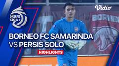 Borneo FC Samarinda vs Persis Solo - Highlights | BRI Liga 1 2023/24