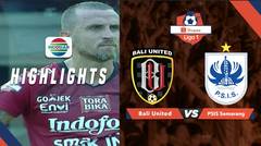 Half-Time Highlights - Bali United (0) vs PSIS Semarang (0) | Shopee Liga 1