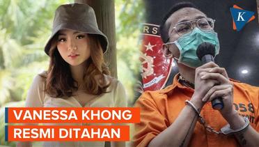 Vanessa Khong dan Ayahnya Resmi Ditahan 20 Hari ke Depan