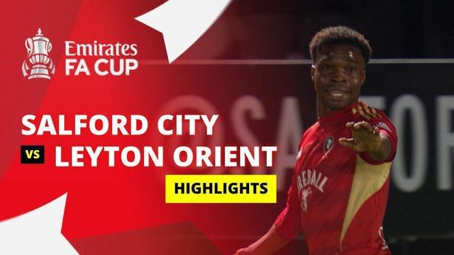 Salford City vs Leyton Orient - Highlight | FA Cup 2025/26