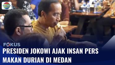 Sebelum Hadiri Perayaan Hari Pers Nasional, Presiden Jokowi Makan Durian Bareng Media | Fokus