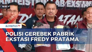Pabrik Ekstasi Milik Gembong Narkoba Fredy Pratama Digerebek, Polisi Tangkap 6 Orang