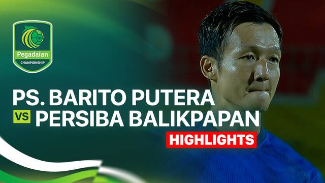 PS. Barito Putera vs Persiba Balikpapan - Highlight | Pegadaian Championship 2025/26