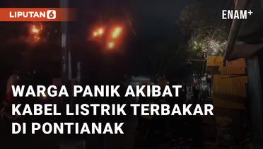 Viral Warga Panik Akibat Kabel Listrik Terbakar di Tanjung Raya Pontianak