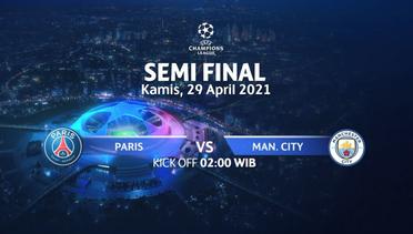 Paris Saint Germain vs Man City Semi Final I UEFA Champions League 2020/21
