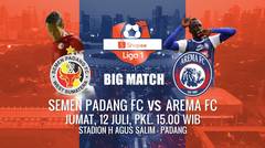 SAKSIKAN Laga Seru Shopee Liga 1 Semen Padang FC vs Arema FC Hanya di Indosiar -  12 Juli 2019