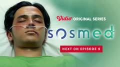 Sosmed - Vidio Original Series | Next On Episode 9
