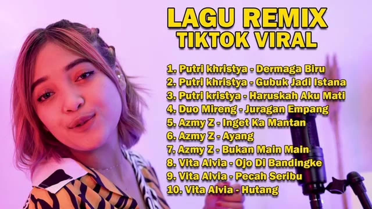LAGU REMIX TIKTOK VIRAL | Vidio