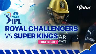 Highlights - Royal Challengers Bangalore vs Chennai Super Kings | Indian Premier League 2023