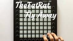 TheFatRat - Fly Away -- Launchpad Cover