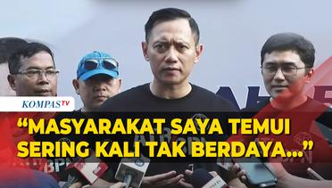 Menteri ATR/BPN Agus Harimurti Yudhoyono Ungkap Komitmen Dirinya Gebuk Mafia Tanah