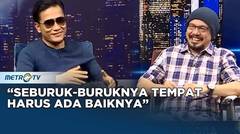 Gus Miftah: Seburuk Buruknya Tempat Harus Ada Baiknya #kickandy