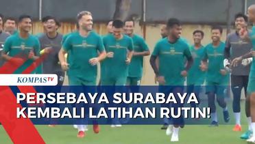 Fokus Laga Kontra PS Sleman, Persebaya Surabaya Kembali Latihan Rutin!