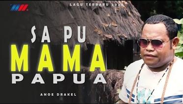 Anoe Drakel - SA PU MAMA PAPUA (Official Music Video)
