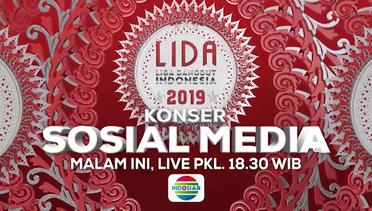 JANGAN LEWATKAN KONSER SOSIAL MEDIA LIDA 2019! Malam ini Hanya di Indosiar - 27 April 2019