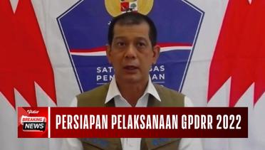 Persiapan Indonesia Dalam Pelaksanaan GPDRR 2022