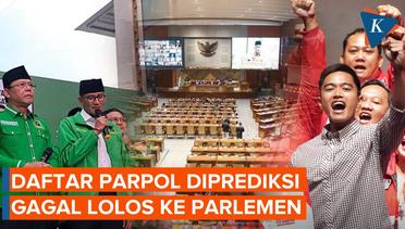 Daftar Parpol yang Diprediksi Tak Lolos ke Parlemen, Ada PPP dan PSI