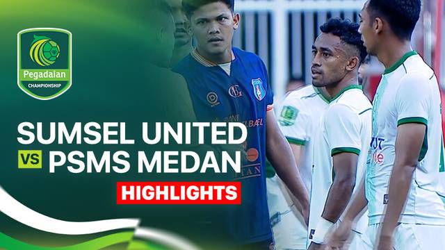 Sumsel United vs PSMS Medan - Highlight | Pegadaian Championship 2025/26