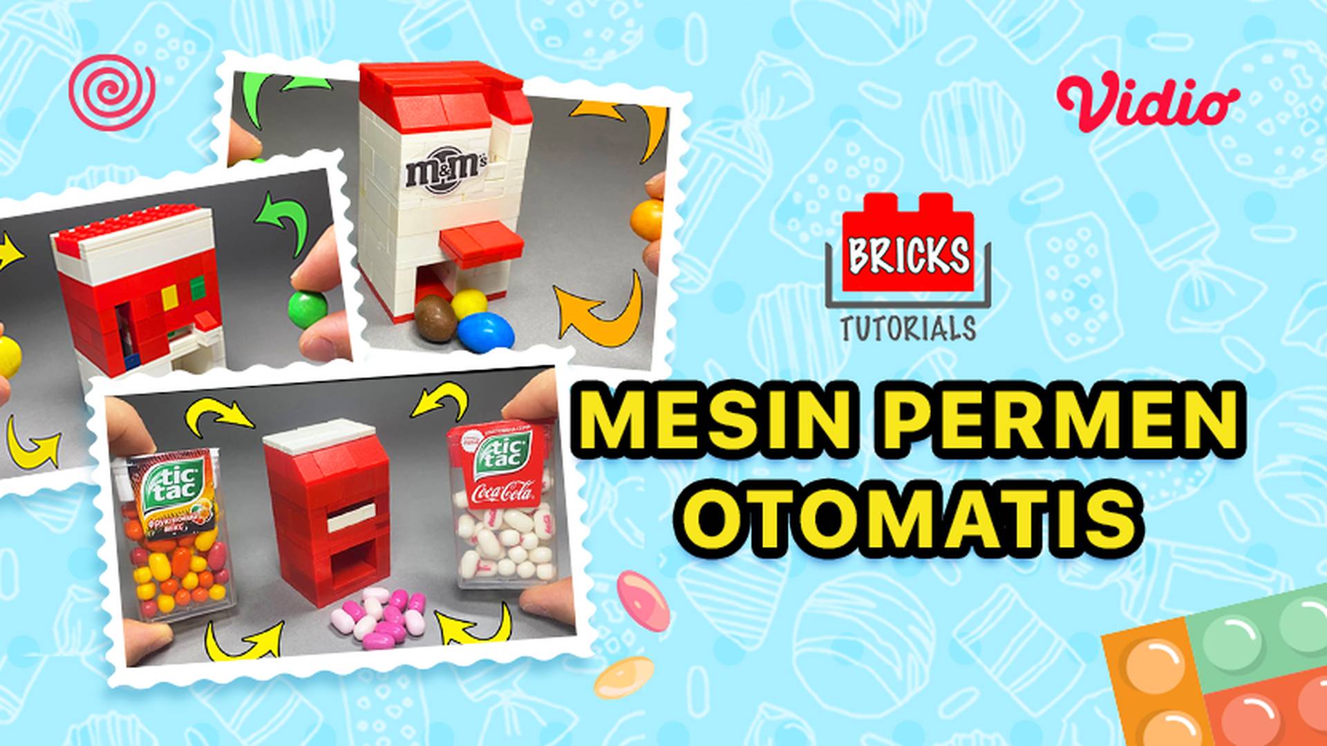 Bricks Tutorials - Mesin Permen Otomatis