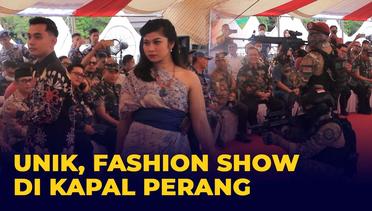 Unik! Geladak Kapal Perang Jadi Lokasi Catwalk Fashion Show Batik di Balikpapan