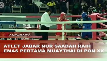 Atlet Jabar Nur Saadah raih emas pertama Muaythai di PON XX