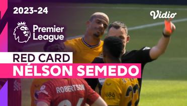 Kartu Merah: Nelson Semedo (Wolves) | Liverpool vs Wolves | Premier League 2023/24