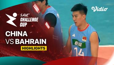 China vs Bahrain - Highlights | AVC Challenge Cup for Men 2024