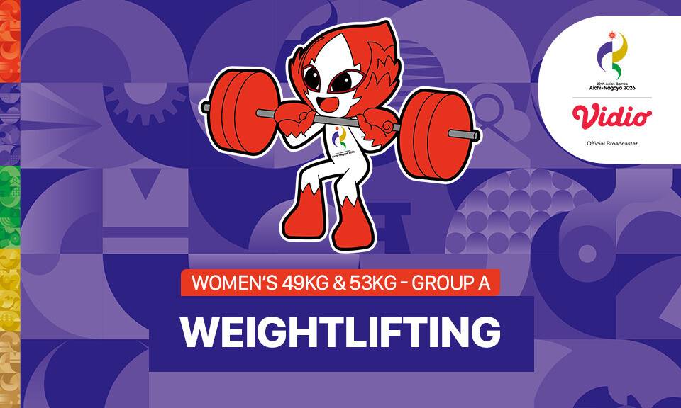 49kg & 53kg  - Women's Weightlifting Group A