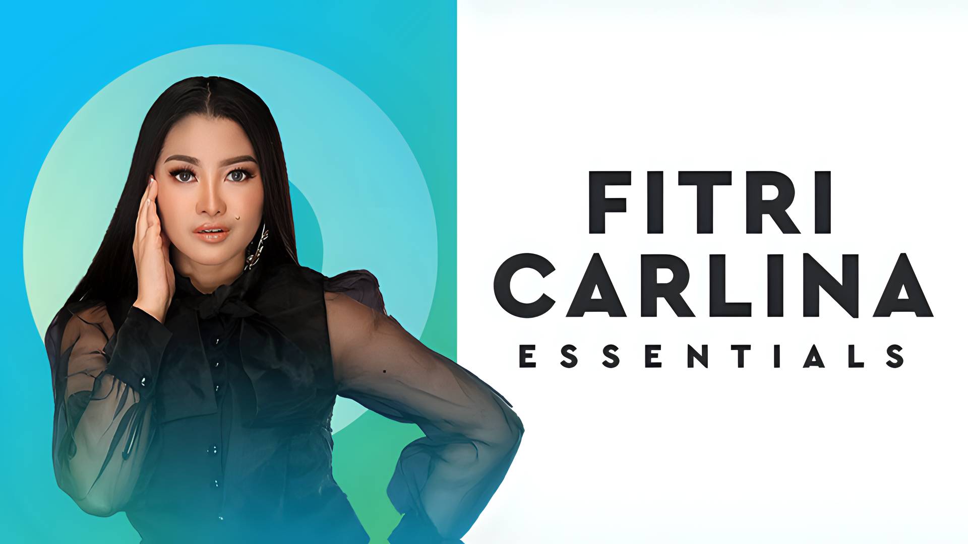 Essentials: Fitri Carlina