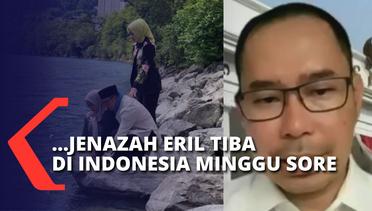 Rencana Sampai Pukul 15.45 WIB, Perlindungan WNI Kemenlu: Jenazah Eril Tiba di Indonesia Minggu Sore