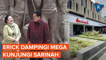 Erick Dampingi Megawati Jalan-jalan di Sarinah