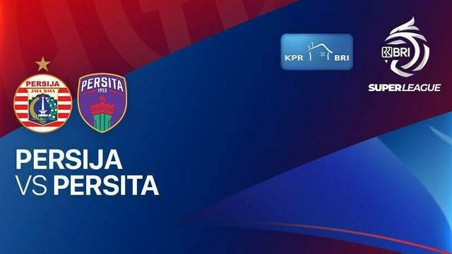 PERSIJA vs PERSITA - BRI Super League