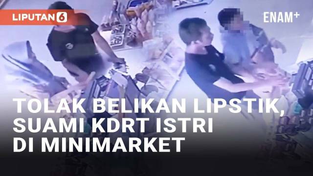 Viral Suami KDRT di Minimarket, Tolak Belikan Istri Lipstik