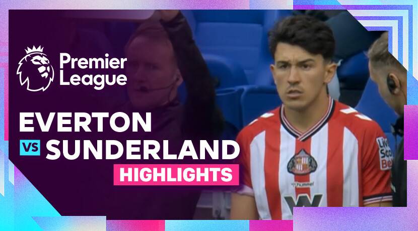 Everton vs AFC Sunderland