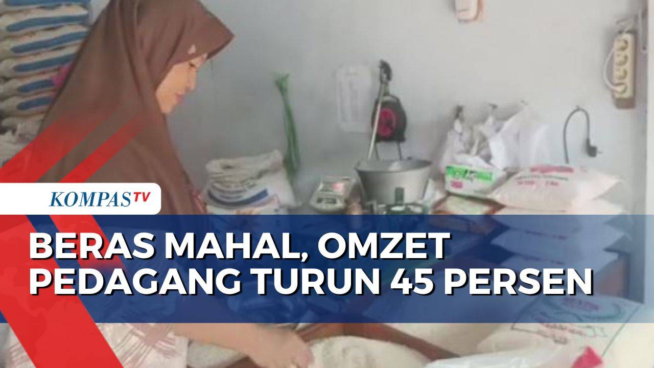 Harga Beras Naik Omzet Pedagang Turun Hingga 45 Persen Kompas Tv Vidio