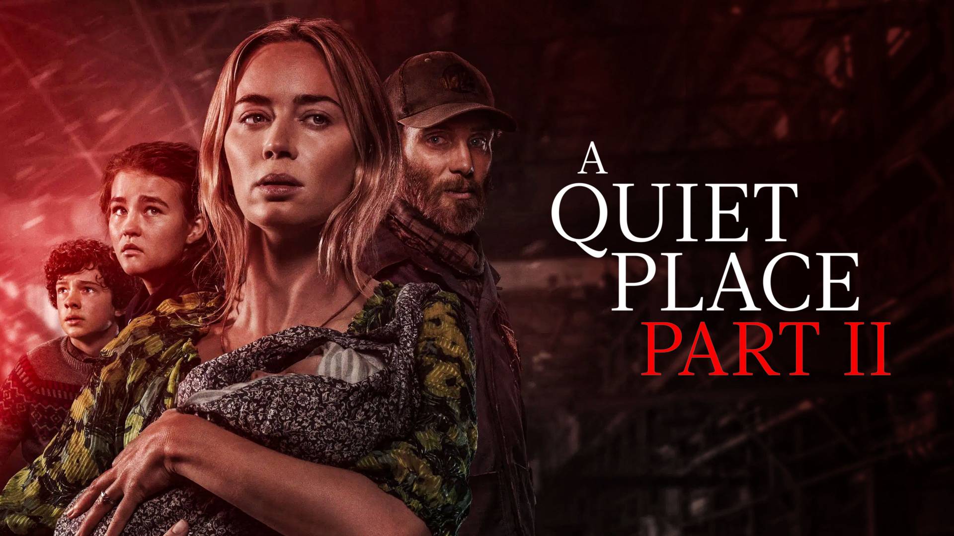 A Quiet Place Part II