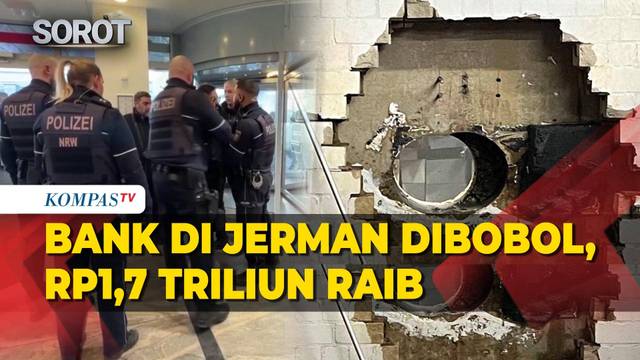 Pencuri Bobol Brankas Bank di Jerman, Uang-Perhiasan Senilai Rp1,7 Triliun Raib