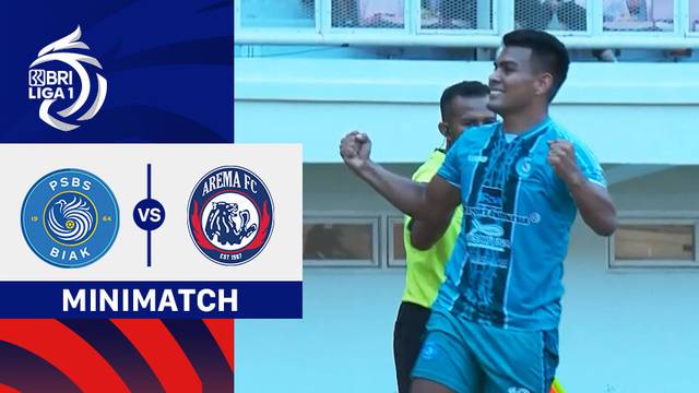 PSBS Biak vs Arema FC - Mini Match | BRI Liga 1 2024/25