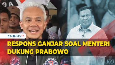 Ramai Menteri Mendukung Prabowo-Gibran, Begini Kata Ganjar