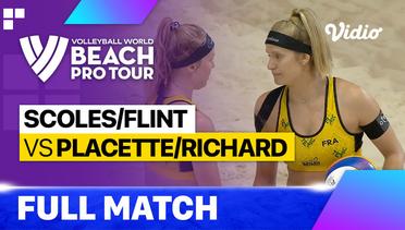 Full Match | Scoles/Flint (USA) vs Placette/Richard (FRA) | Beach Pro Tour - Tepic Elite16, Mexico 2023