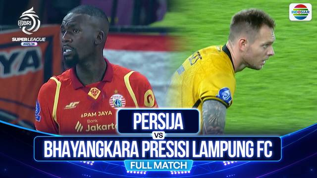 Persija VS Bhayangkara Presisi Lampung FC - Full Match  BRI Super League 202526