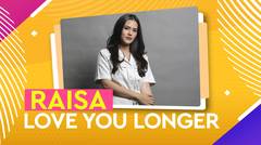 Penampilan Aksutik Raisa 'Love You Longer'