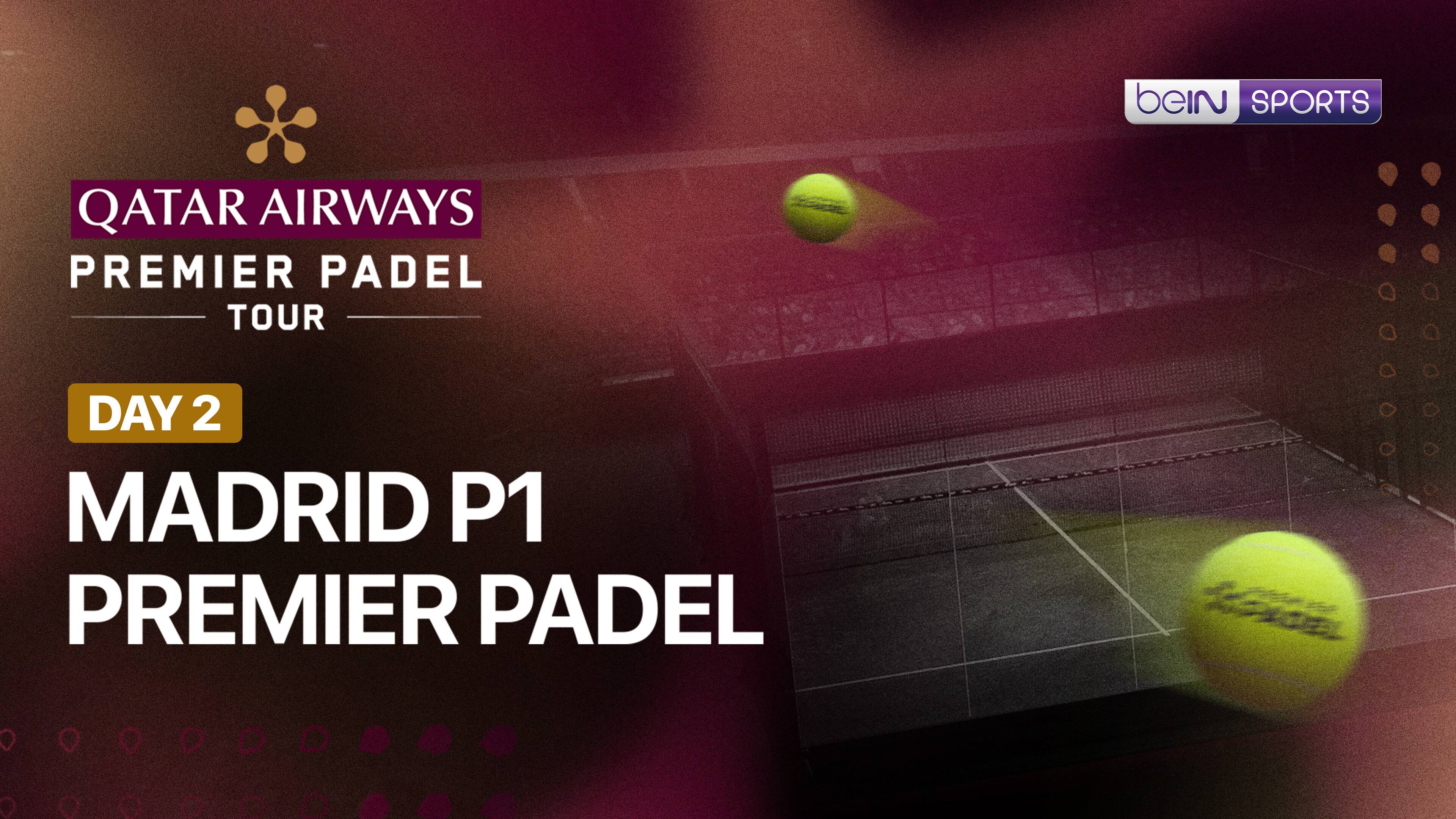 Madrid P1 Premier Padel 2026 - Day 2