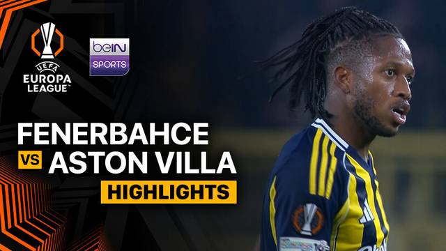 Fenerbahce vs Aston Villa - Highlight | UEFA Europa League 2025/26