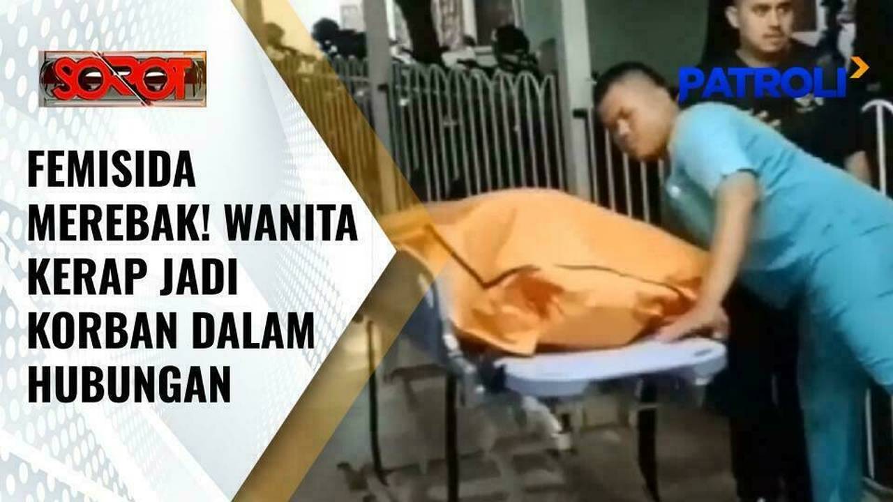 Sorot: Kekerasan pada Wanita dalam Hubungan Kerap Terjadi, Bahkan ...