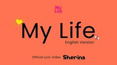 Sherina - My Life (English Version) | Official Lyric Video