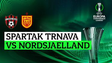 Spartak Trnava vs Nordsjaelland - Full Match | UEFA Europa Conference League 2023/24